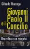 Giovanni Paolo II e il Concilio. Una sfida e un compito