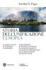Storia dell'unificazione europea. Dall'idea di Europa al Trattato per una nuova Costituzione europea