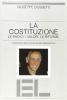 La costituzione. Le radici i valori le riforme