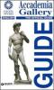Accademia Gallery. The Official Guide