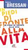 In piedi di fronte alla vita