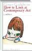 How to look at contemporary art (...and like it)