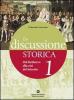 La discussione storia. Con guida allo studio. Con espansione online. Per le Scuole superiori vol.3