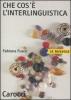 Che cos'� l'interlinguistica