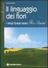 Il linguaggio dei fiori. I rimedi floreali italiani �Flos animi�