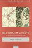Dalla razionalit� all'identit�. La pianificazione territoriale in Italia