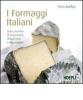 I formaggi italiani