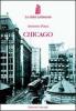 Chicago. La citt� dei grattacieli (1871-1922)