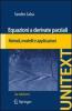 Equazioni a derivate parziali. Metodi, modelli e applicazioni