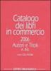 Catalogo dei libri in commercio 2006. Autori e titoli. Con CD-ROM