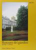 Restauro dei giardini. Teorie e storia