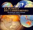 La bussola del cambiamento. 80 tavole per capire il mondo
