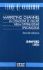 Marketing channel. La creazione di valore nella distribuzione specializzata