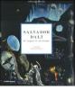 Salvador Dal�. Il sogno si avvicina. Catalogo della mostra (Milano, 22 settembre 2010-30 gennaio 2011)