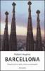 Barcellona. Duemila anni di arte, cultura e autonomia