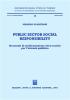 Public sector social responsibility. Strumenti di rendicontazione etico-sociale per l'azienda pubblica