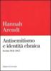 Antisemitismo e identit� ebraica. Scritti 1941-1945