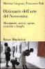 Dizionario dell'arte del Novecento. Movimenti, artisti, opere, tecniche e luoghi