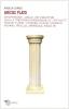 Amicus Plato. M�taphysique, langue, art, �ducation dans la tradition platonicienne de l'antiquit� tardive: Plotin, Th�odore d'Asin�, Syrianus, Hermias