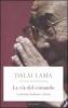 La via del comando. Leadership, buddhismo e felicit�