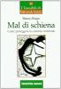 Mal di schiena. Come curare e proteggere la spina dorsale