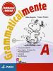 Grammaticalmente. Con prove INVALSI. Ediz. rossa. Con espansione online. Per la Scuola media. Con CD-ROM vol.1