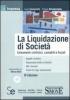 La liquidazione di societ�. Lineamenti civilistici, contabili e fiscali. Con CD-ROM
