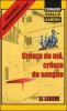 Cr�uza de m�, cr�uza de sangue