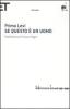 Se questo � un uomo