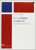 Lo sviluppo condiviso. Un progetto per le societ� locali