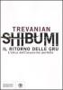 Shibumi. Il ritorno delle gru. L'etica dell'assassino perfetto