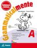 Grammaticalmente. Vol. A-B. Con prove INVALSI. Ediz. rossa. Con espansione online. Per la Scuola media. Con CD-ROM