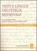 I testi e le lingue dell'Italia medievale