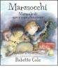 Marmocchi. Manuale di uso e manutenzione