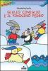 Giulio Coniglio e il Pinguino Pedro