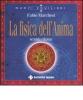 La fisica dell'anima