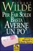 Per far soldi basta averne