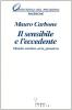 Il sensibile e l'eccedente. Mondo estetico, arte, pensiero