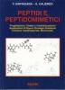 Peptidi e peptidomimetici. Progettazione. Sintesi e caratterizzazione. Applicazione di nuove strategie sintetiche (chimica combinatoriale, microonde)