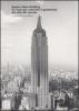 Empire State Building. 21 mesi per costruire il grattacielo pi� alto del mondo