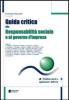 Guida critica alla responsabilit� sociale e al governo d'impresa. Problemi, teorie e applicazioni della CSR