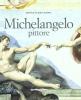 Michelangelo pittore