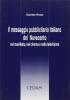 Il messaggio pubblicitario italiano del Novecento nel manifesto, nel cinema e nella televisione