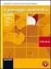 Il paesaggio matematico. Moduli I-M-N-O: Successioni e progressioni-Funzioni e limiti-Calcolo differenziale-Calcolo integrale. Ediz. gialla. Con espansione online...