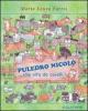 Puledro Nicol�. Che vita da cavalli!