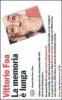 La memoria � lunga. Con videocassetta