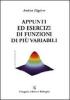 Appunti ed esercizi di funzioni di pi� variabili