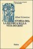 Storia della ricerca sulla vita di Ges�