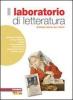 Il laboratorio del lettore. Epica. Con espansione online. Per le Scuole superiori