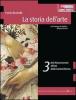 La storia dell'arte. Con espansione online. Per le Scuole superiori vol.3